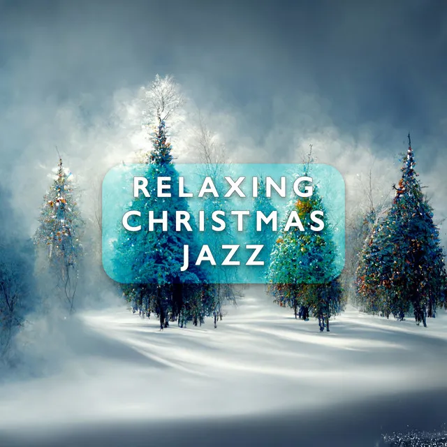 Relaxing Christmas Jazz