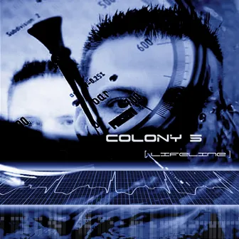 Lifeline by Colony 5