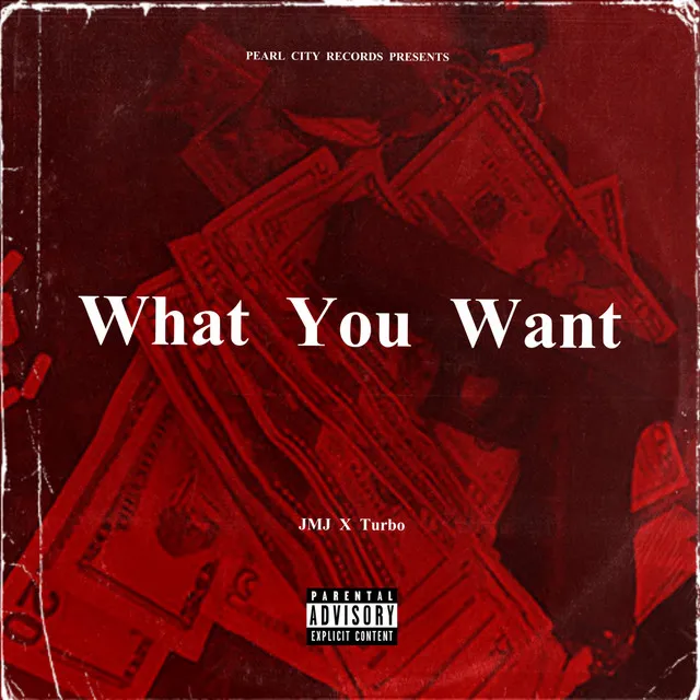 What You Want