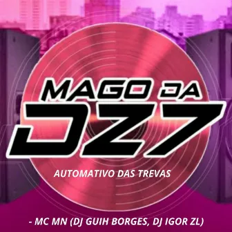 AUTOMATIVO DAS TREVAS by DJ IGOR ZL