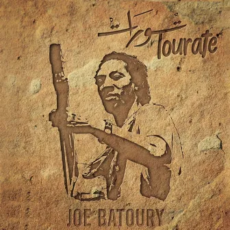 Tourate by Joe Batoury