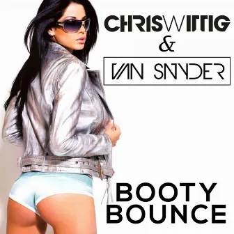 Booty Bounce by Chris Wittig