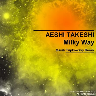 Milky Way by Aeshi Takeshi