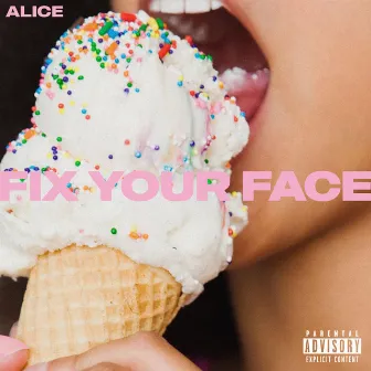 FIX YOUR FACE by ALICE