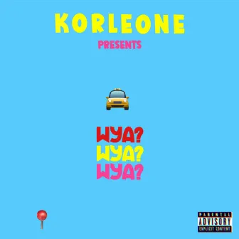 Wya by Korleone