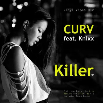 Killer EP by Curv