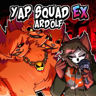 Yap Squad EX by Ardolf