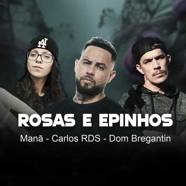 Rosas e Espinhos