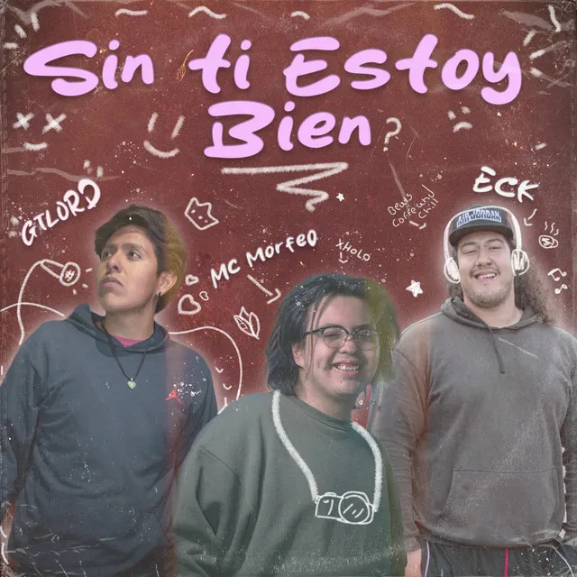 Sin Ti Estoy Bien