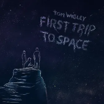 First Trip to Space by Tom Wigley