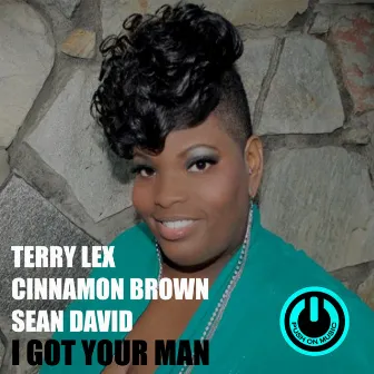 I Got Your Man by Cinnamon Brown