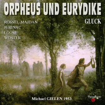 Gluck: Orpheus und Eurydike by Grosses Wiener Rundfunkorchester