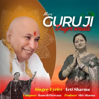 Mere Guru ji dugri waale by Arti Sharma