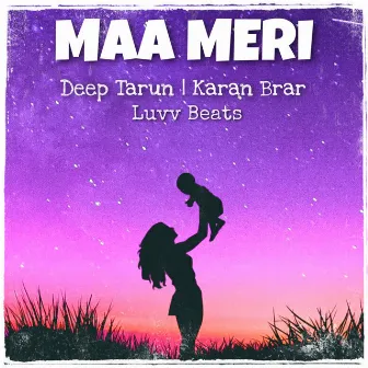 Maa Meri by Luvv Beats