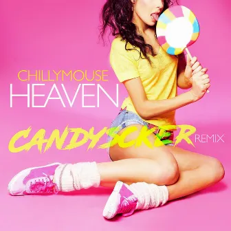 Heaven (Candyscker Remix) by Candyscker