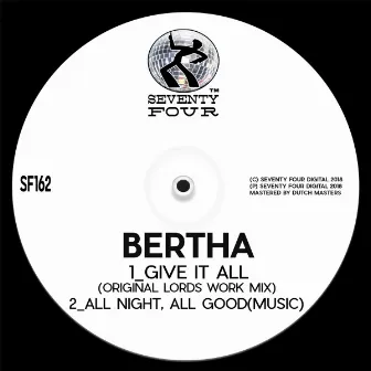 Give It All by Bertha