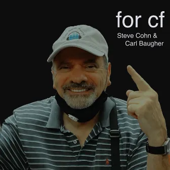 For Cf by Steve Cohn