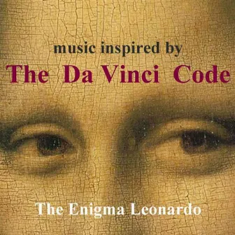 Music Inspired By The Da Vinci Code - The Enigma Leonardo by V