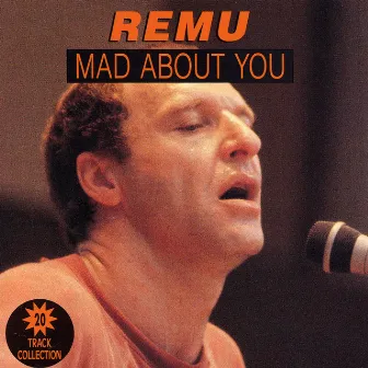 Mad About You by Remu