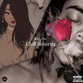 Chill Señorita by kidyello