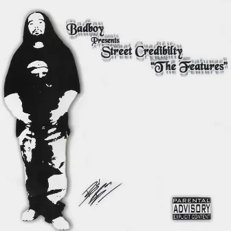 Street Credibility by Bad Boy