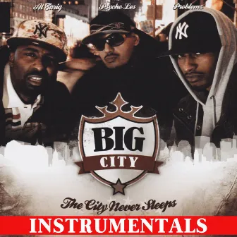 The City Never Sleeps (Instrumentals) by Big City