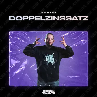 Doppelzinssatz by CHOSEN TALENTS