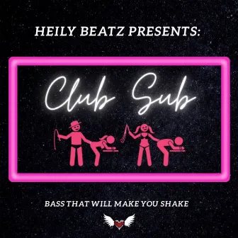 Club Sub by Heily Beatz