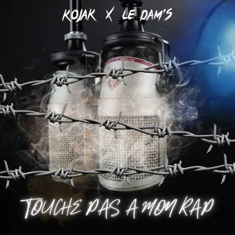 Touche Pas A Mon Rap by Kojak