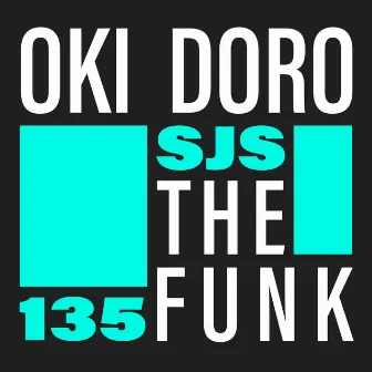 The Funk by Oki Doro