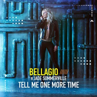 Tell Me One More Time by Bellagio