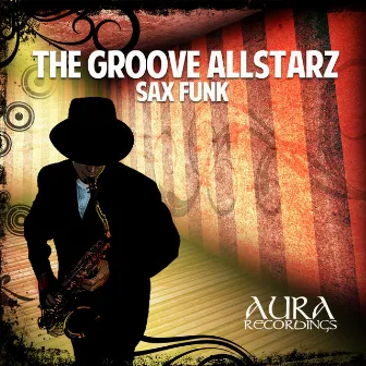 Sax Funk by The Groove Allstarz