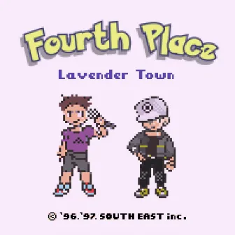 Lavender Town by Fourth Place