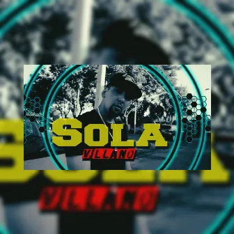 Sola by Martin Villano