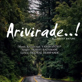 Arivirade by Akshay Badamane