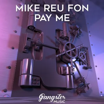 Pay Me by Mike Reu Fon