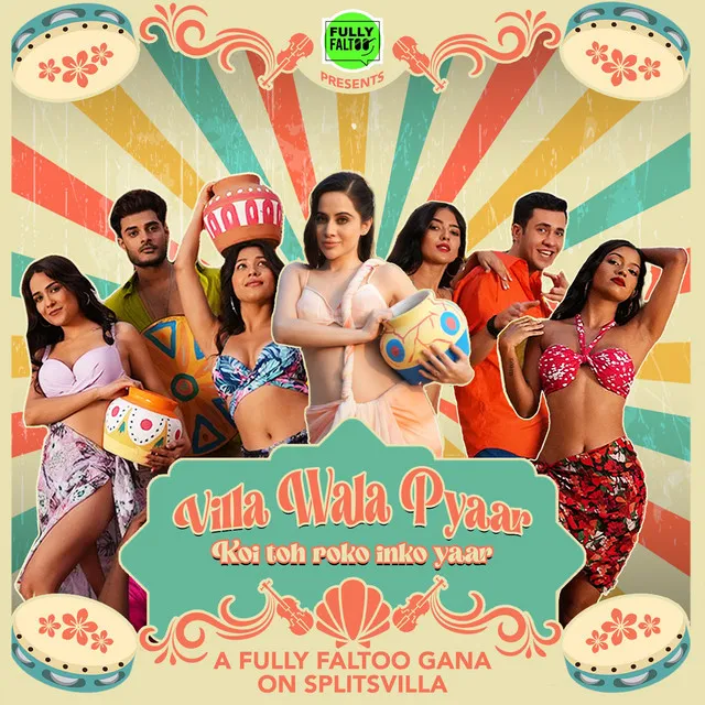 MTV Splitsvilla - Villa Wala Pyaar Song