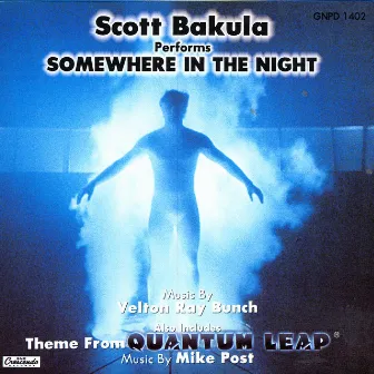 Scott Bakula Performs Somewhere In The Night by Scott Bakula