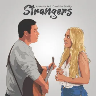 Strangers (feat. Daniel Kim Ethridge) [Live Acoustic] by Ashley Cooke