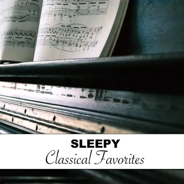 #18 Sleepy Classical Favorites