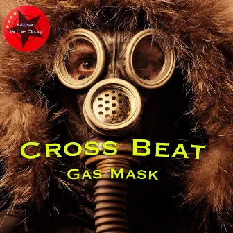 Gas Mask by Cross Beat