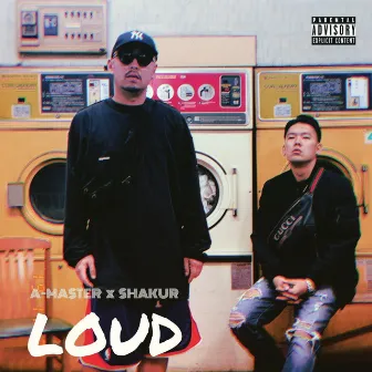 LOUD by SHAKUR