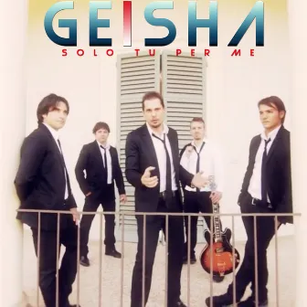 Solo tu per me by Geisha