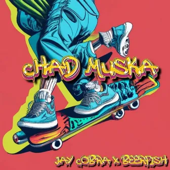 Chad Muska by Jay Cobra