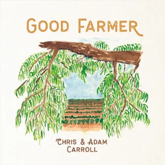 Good Farmer by Adam Carroll