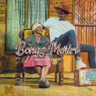 Mfana Ka Gogo by Bongz Moriri