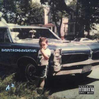 EVERYTHINGsEVENTUAL by A²