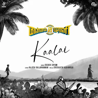 Kaalai (From 