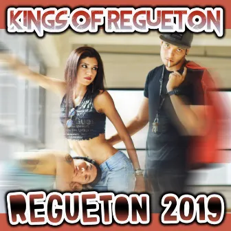 Regueton 2019 by Kings of Regueton