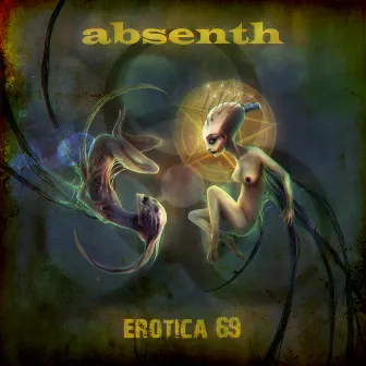 Erotica 69 by Absenth